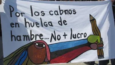 Por los cabros en huelga de hambre… No + lucro